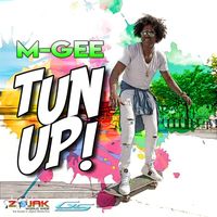 M-Gee - Tun Up - Single