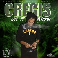 Cregis - Let It Grow - Single