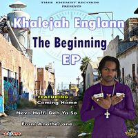 Khalejah Englann - The Beginning - EP