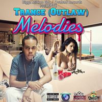 Trance (Outlaw) - Melodies - Single