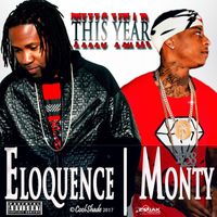 Eloquence / Monty - This Year (feat. Monty) - Single