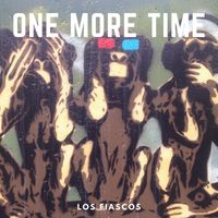 Los Fiascos - One More Time