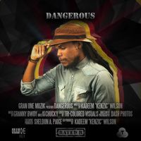 Kenzic - Dangerous - Single