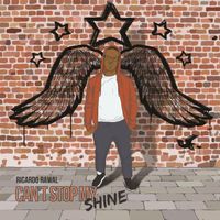 Ricardo Rawal - Can't Stop My Shine