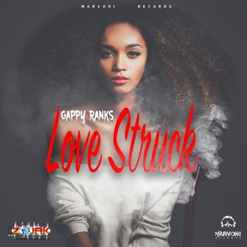 Gappy Ranks - Love Struck - Single