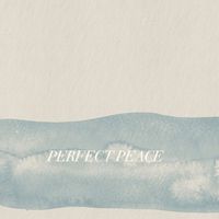 The Rivers - Perfect Peace