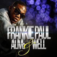 Frankie Paul - Alive & Well - Single