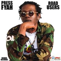 Press Fyah - Road Users - Single