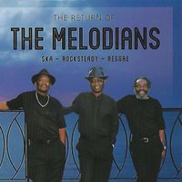 The Melodians - The Return Of The Melodians