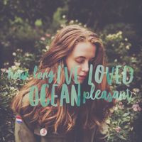 Ocean Pleasant - How Long I've Loved - Single