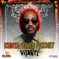 Vijahn - Kunta Kinte Pickney - Single