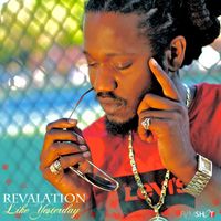 Revalation - Like Yesterday - Single