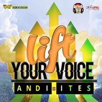 Andi-Ites - Lift Your Voice - Single