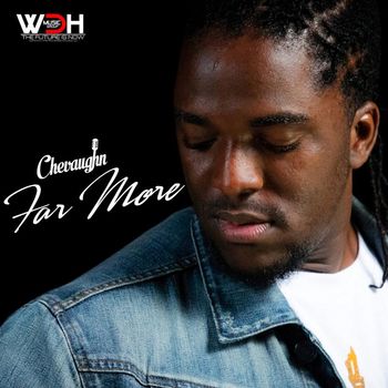 Chevaughn - Far More - Single