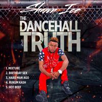 Shawn Ice - Dancehall Truth - EP