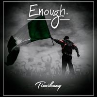 Timikazy - Enough