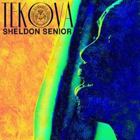 Sheldon Senior - Tekova - Single
