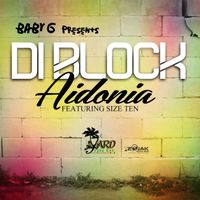 Aidonia - Di Block (Feat. Size Ten) - Single