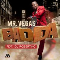Mr. Vegas - Badda - Single