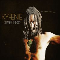 Ky-enie - Change Things - Single