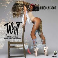 Lincoln 3dot - Tight & Little - Single
