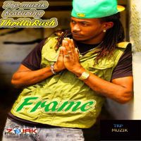 ThrillaRush - Frame - Single
