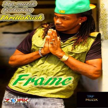 ThrillaRush - Frame - Single