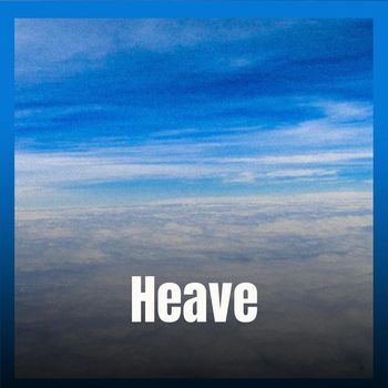 Various Artists - Heave