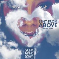 Camar Flava - Sent From Above (So Amazing)