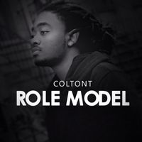 Colton T - Role Model