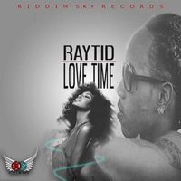 Raytid - Love Time - Single