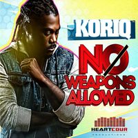 Koriq - No Weapons Allowed - Single