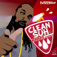 Mavado - Clean Suh (feat. Symflo) - Single