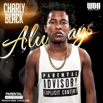 Charly Black - Always - Single
