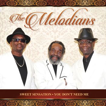 The Melodians - Sweet Sensation & You Don't Need Me - Single