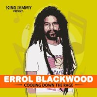 Errol Blackwood - Cooling Down the Rage