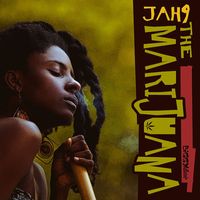 Jah 9 - The Marijuana - Single