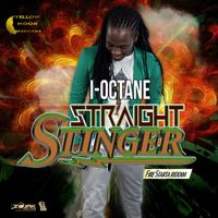 I-Octane - Straight Stinger - Single