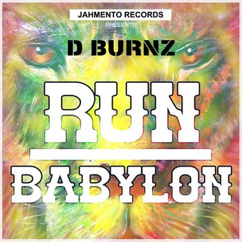 D Burnz - Run Babylon - Single