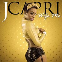 J Capri - Wife Me - Single