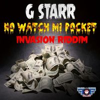 G Starr - No Watch Mi Pocket - Single