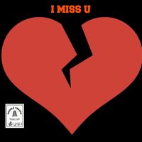 Double Trackz - I Miss U - Single