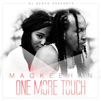 Mackeehan - One More Touch - Single