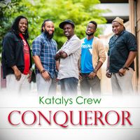 Katalys Crew - Conqueror - Single