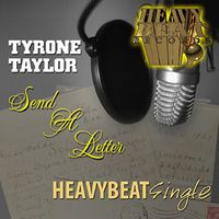 Tyrone Taylor - Send A Letter - Single
