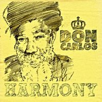 Don Carlos - Harmony - Single