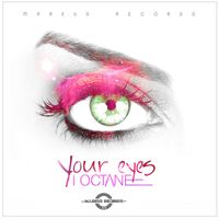 I-Octane - Your Eyes - Single