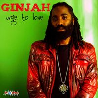 Ginjah - Urge To Love
