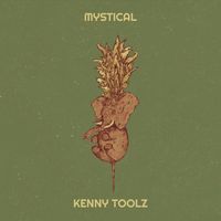 Kenny Toolz - Mystical