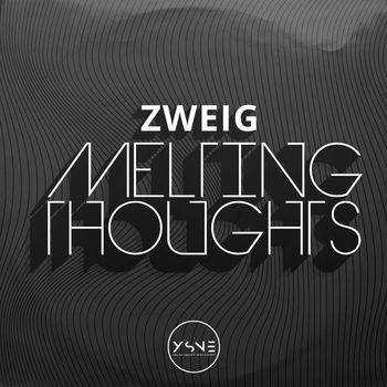 Zweig - Melting Thoughts